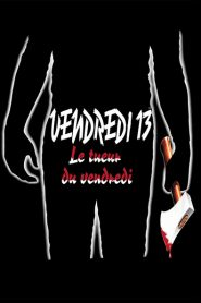 Vendredi 13, chapitre 2 : Le Tueur du vendredi