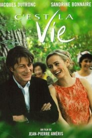C’est la vie