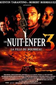 Une Nuit en enfer 3 : La Fille du bourreau