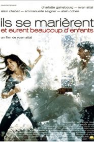 Ils se marièrent et eurent beaucoup d’enfants