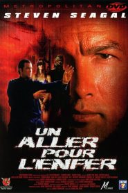 Un aller pour l’enfer