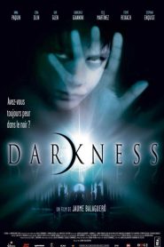 Darkness