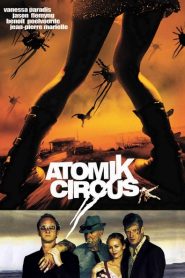 Atomik Circus – Le retour de James Bataille
