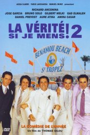 La vérité si je mens ! 2