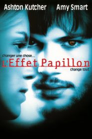 L’Effet papillon
