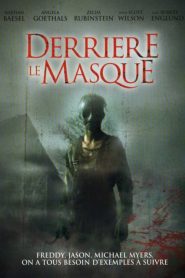 Derrière le masque