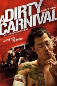 A Dirty Carnival