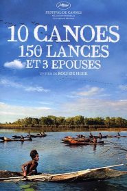 10 canoés, 150 lances et 3 épouses