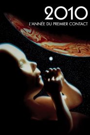 2010, L’Année du premier contact