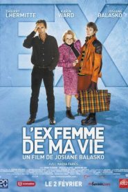 L’ex-femme de ma vie
