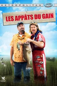 Les Appâts Du Gain