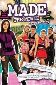 Made… The Movie
