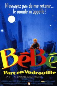Bébé part en vadrouille