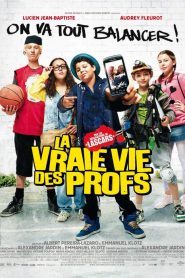 La Vraie vie des profs