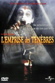 L’Emprise des ténèbres