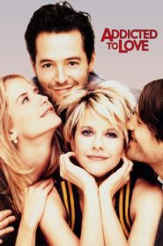 Addicted to love