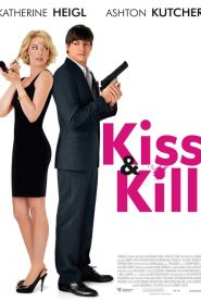 Kiss & Kill