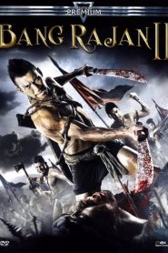 Bang Rajan 2 : Le Sacrifice des guerriers