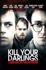 Kill your darlings – Obsession meurtrière