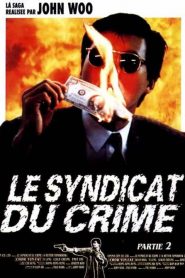 Le Syndicat du crime 2