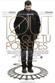 Tout ce que tu possèdes