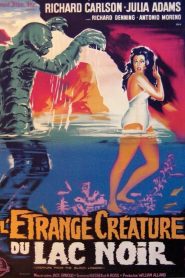L’étrange créature du lac noir