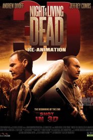La Nuit des morts vivants : Re-Animation