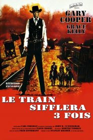 Le Train sifflera 3 fois