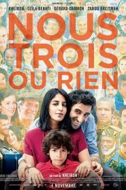 Nous trois ou rien