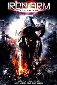 Iron Arm: Le Justicier de fer
