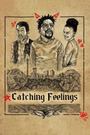 Catching Feelings