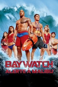 BAYWATCH: Alerte à Malibu