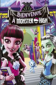 Monster High: Bienvenue à Monster High