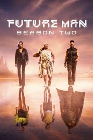 Future Man: Saison 2