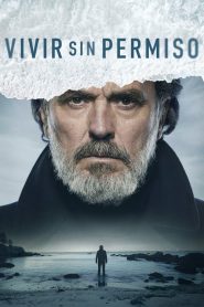 Vivir Sin Permiso – Unauthorized living