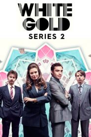 White Gold: Saison 2