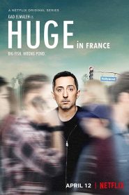 Huge en France: Saison 1