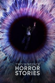 Two Sentence Horror Stories: Saison 1
