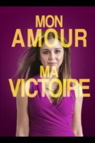 Mon amour, ma victoire