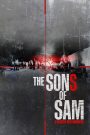 Les Fils de Sam : L’horreur sans fin
