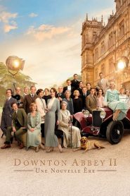 Downton Abbey 2 : Une nouvelle ère